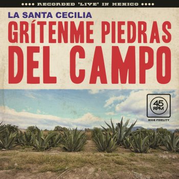 La Santa Cecilia Grítenme Piedras Del Campo (En Vivo Desde La Ciudad De México, 2017)