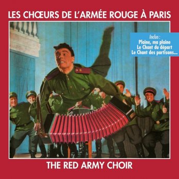 Les Chœurs de l'Armée Rouge Le Chant du départ