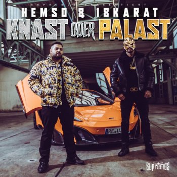 Hemso feat. 18 Karat Knast oder Palast (feat. 18 Karat)