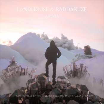 Landhouse feat. Raddantze Ahora (Clara Brea Remix)