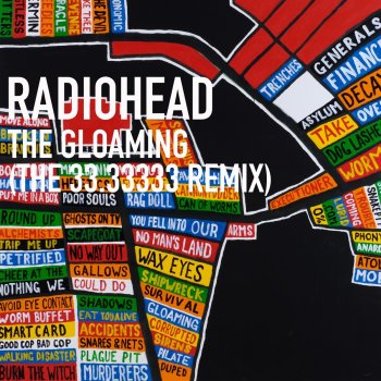 Radiohead The Gloaming (The 33.33333 Remix)