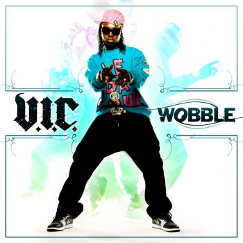 V.I.C. Wobble (Instrumental Version)