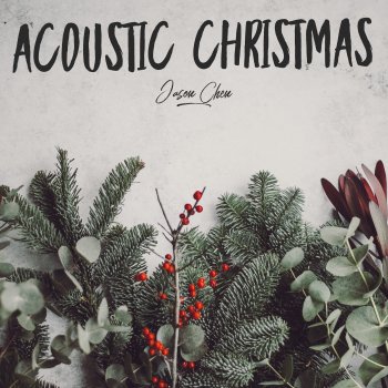 Jason Chen A Holly Jolly Christmas - Acoustic