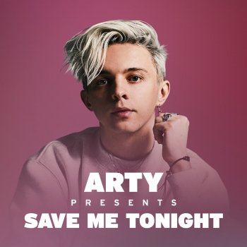ARTY Save Me Tonight (Mixed)