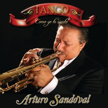 Raúl Lavié feat. Arturo Sandoval Adiós Nonino