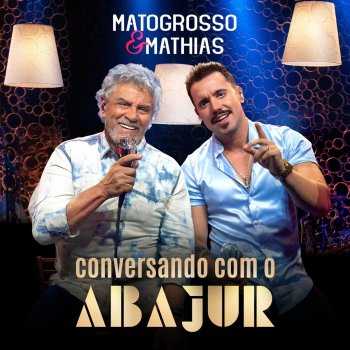 Matogrosso & Mathias Confusão na Cama (Cabaré)