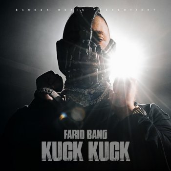Farid Bang KUCK KUCK