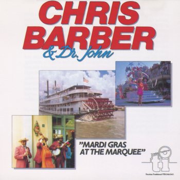 Chris Barber Bourbon Street Parade (with Dr. John)