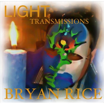 Bryan Rice The Life I Choose Meditation