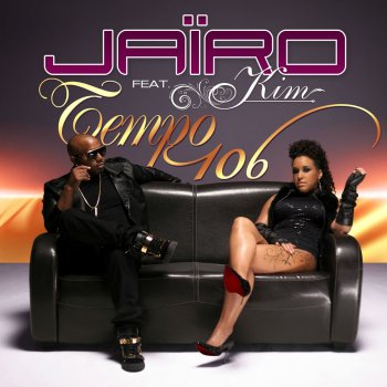 Jairo feat. Kim Tempo 106