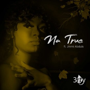 3rty Na True (feat. Jinmi Abduls)