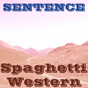 Sentence Spaghetti Western