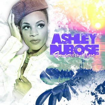 Ashley DuBose Touch the Sky (Outro)