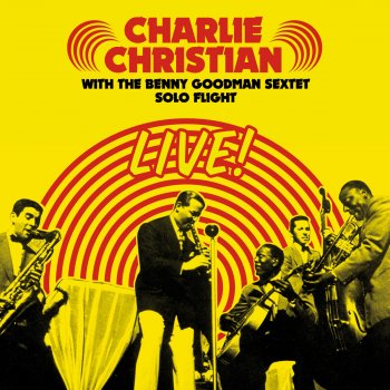 Charlie Christian I Got Rhythm (Version No. 2) [Bonus Track] [Live]