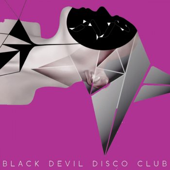 Black Devil Disco Club Magnetic Devil (NZCA LINES Rework)
