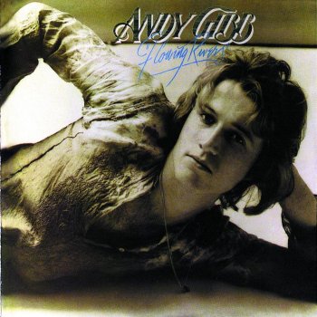 Andy Gibb I Just Want to Be Your Everything