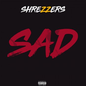 Shrezzers Sad!