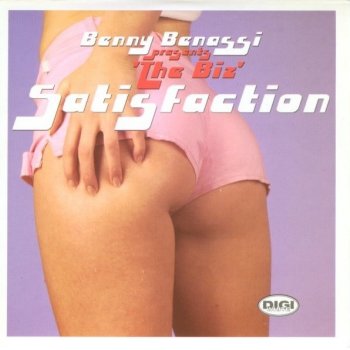 Benny Benassi Presents The Biz Satisfaction - B-Deep Remix
