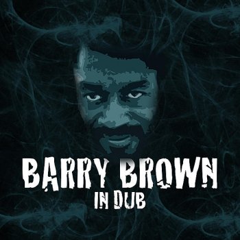 Barry Brown Trying Dub