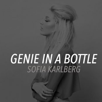 Sofia Karlberg Genie in a Bottle