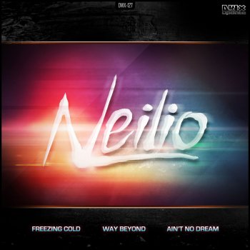 Neilio Ain't No Dream - Original