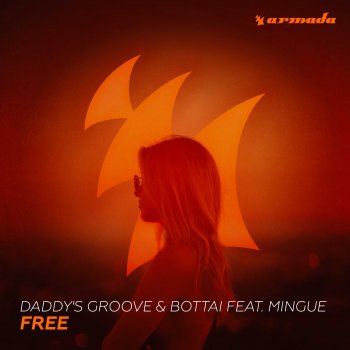 Daddy's Groove feat. Bottai & Mingue Free (feat. Mingue)