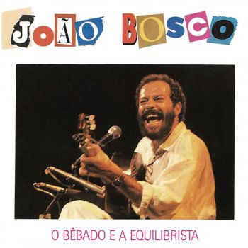 João Bosco feat. Aldir Blanc Latin Lover
