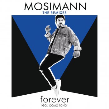 Mosimann feat. David Taylor & Maan On The Moon Forever (feat. David Taylor) - Maan On The Moon Remix