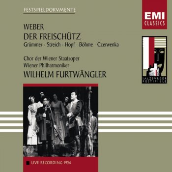 Wiener Philharmoniker feat. Wilhelm Furtwängler Der Freischütz: So, Nun Wird Der Großvater