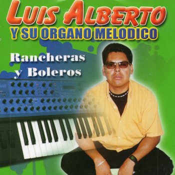 Luis Alberto Las Mananitas