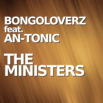 Bongoloverz feat. An-Tonic The Ministers (feat. An-Tonic) - Drum Tool