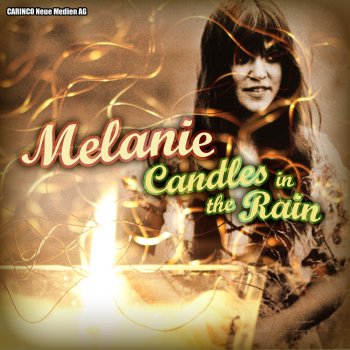 Melanie Shine On (The Sun Will Shine On You and Me)