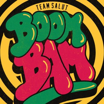 Team Salut Boom Bam - Extended