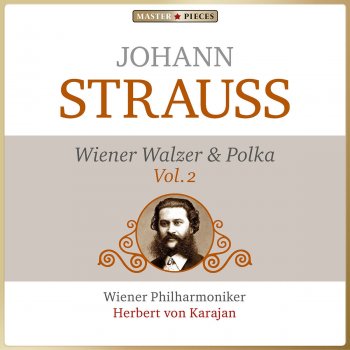 Johann Strauss II, Wiener Philharmoniker & Herbert von Karajan Delirien-Walzer, Op. 212