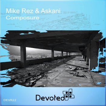 Mike Rez feat. Askani Composure - Soul Migration Version