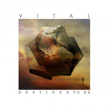 Vital Destined to Be