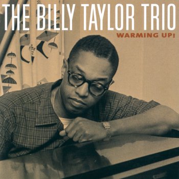 Billy Taylor Trio Warming Up