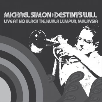 Michael Simon Destiny's Will (Live)