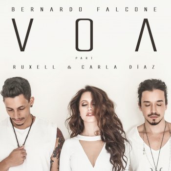Bernardo Falcone feat. Carla Díaz & Ruxell Voa