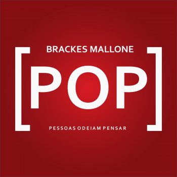 Brackes Mallone Podia Ser Romântica