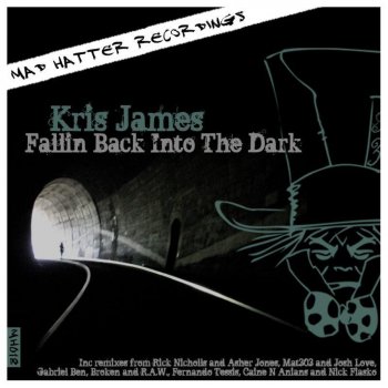 Kris James Fallin Back Into the Dark (Fernando Tessis Remix)