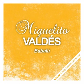 Miguelito Valdes Eco (Alternate Take)