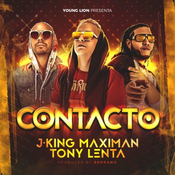 J-King y Maximan feat. Tony Lenta Contacto