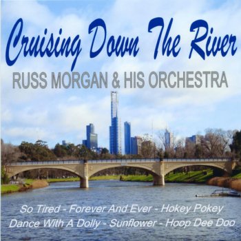 Russ Morgan & His Orchestra Dance With a Dolly (With a Hole In Her Stocking)