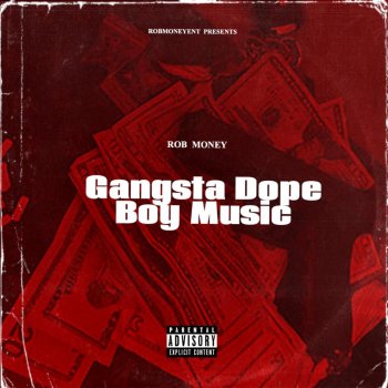 Rob Money Gangsta Music