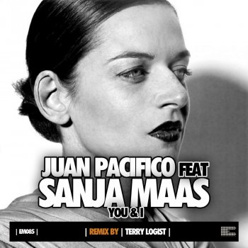 Juan Pacifico feat. Sanja Maas You & I - Terry Logist Dub Mix