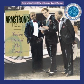 Louis Armstrong You're Driving Me Crazy