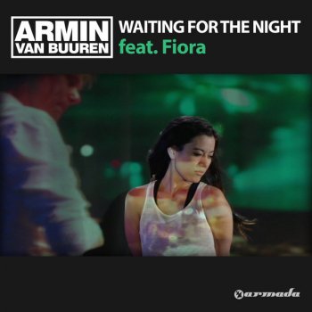 Armin van Buuren feat. Fiora Waiting for the Night - Clinton VanSciver Radio Edit