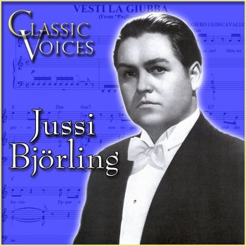 Jussi Björling Recitar!... Vesti La Giubba (From "I Plagliacci")