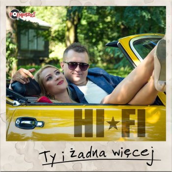 Hi-Fi Ty I Żadna Więcej (Radio Edit)